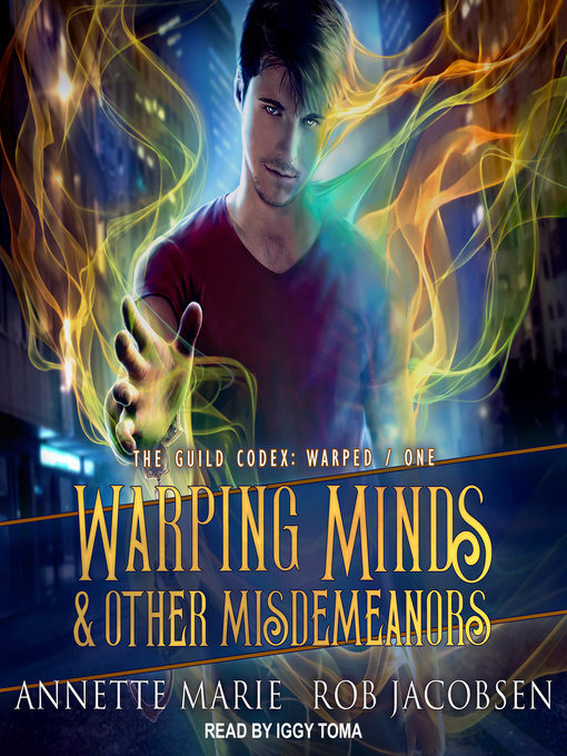 Title details for Warping Minds & Other Misdemeanors by Annette Marie - Available